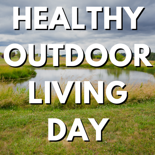 Healthy Outdoor Living Day