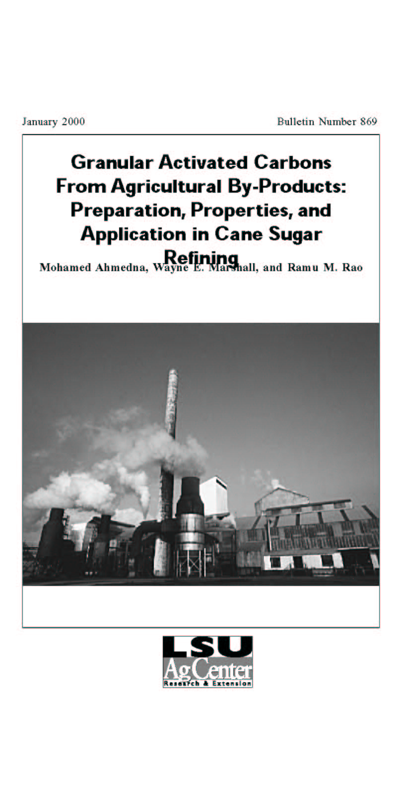 Granular Activated Carbons from Agricultural By-products: Preparation Properties and Application in Cane Sugar Refining (2000)