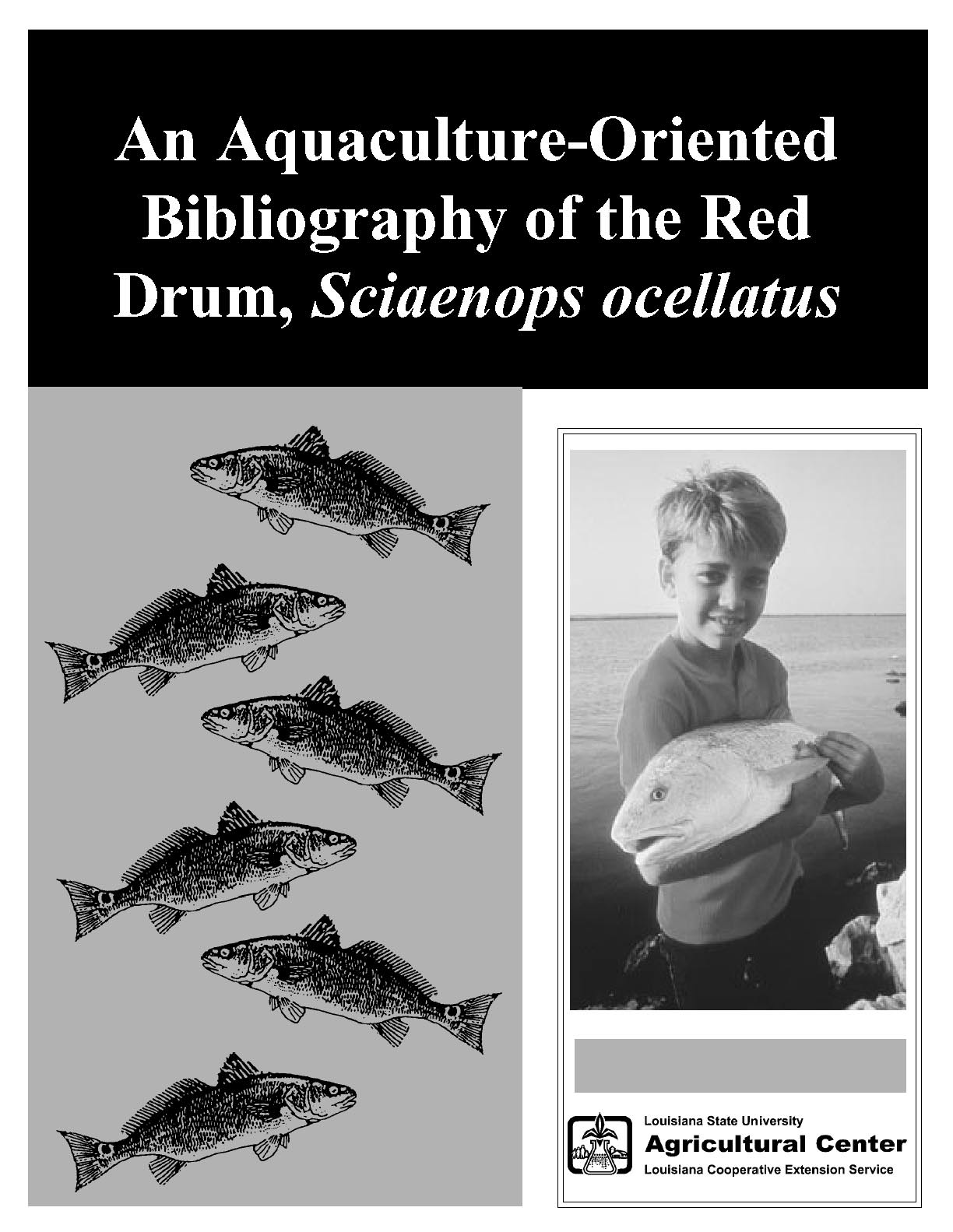 An Aquaculture-Oriented Bibliography of the Red Drum Sciaenops ocellatus