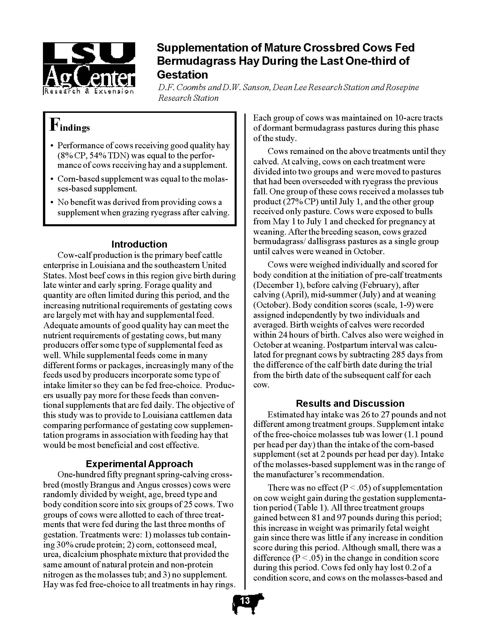 Supplementation of Mature Crossbred Cows Fed Bermudagrass Hay During the Last One-third of Gestation