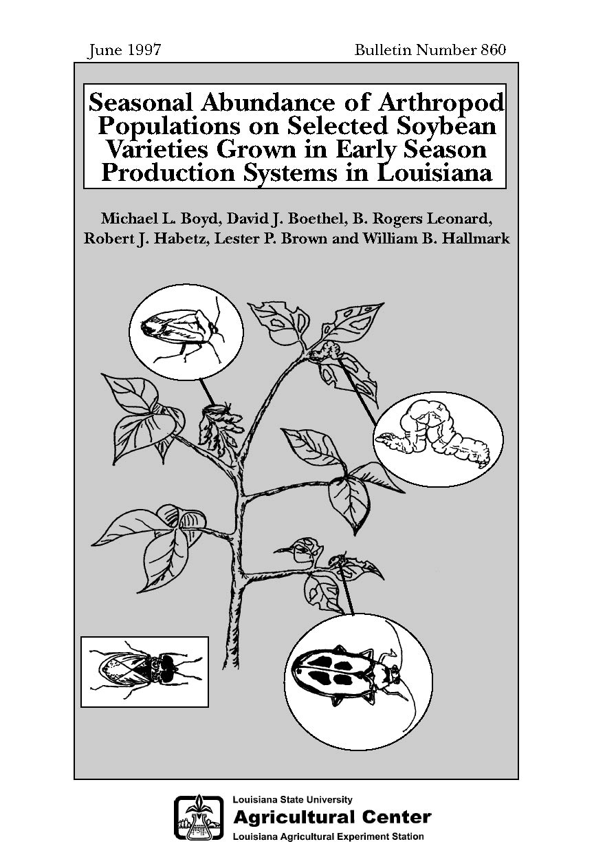 Seasonal Abundance of Arthropod Populations on Selected Soybean Varieties Grown in Early Season Production Systems in Louisiana (1997)