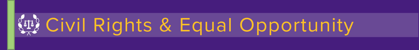  Civil Rights and Equal Opportunity