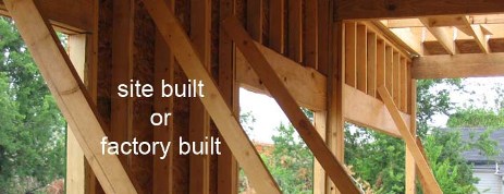 Site-Built or Factory-Built