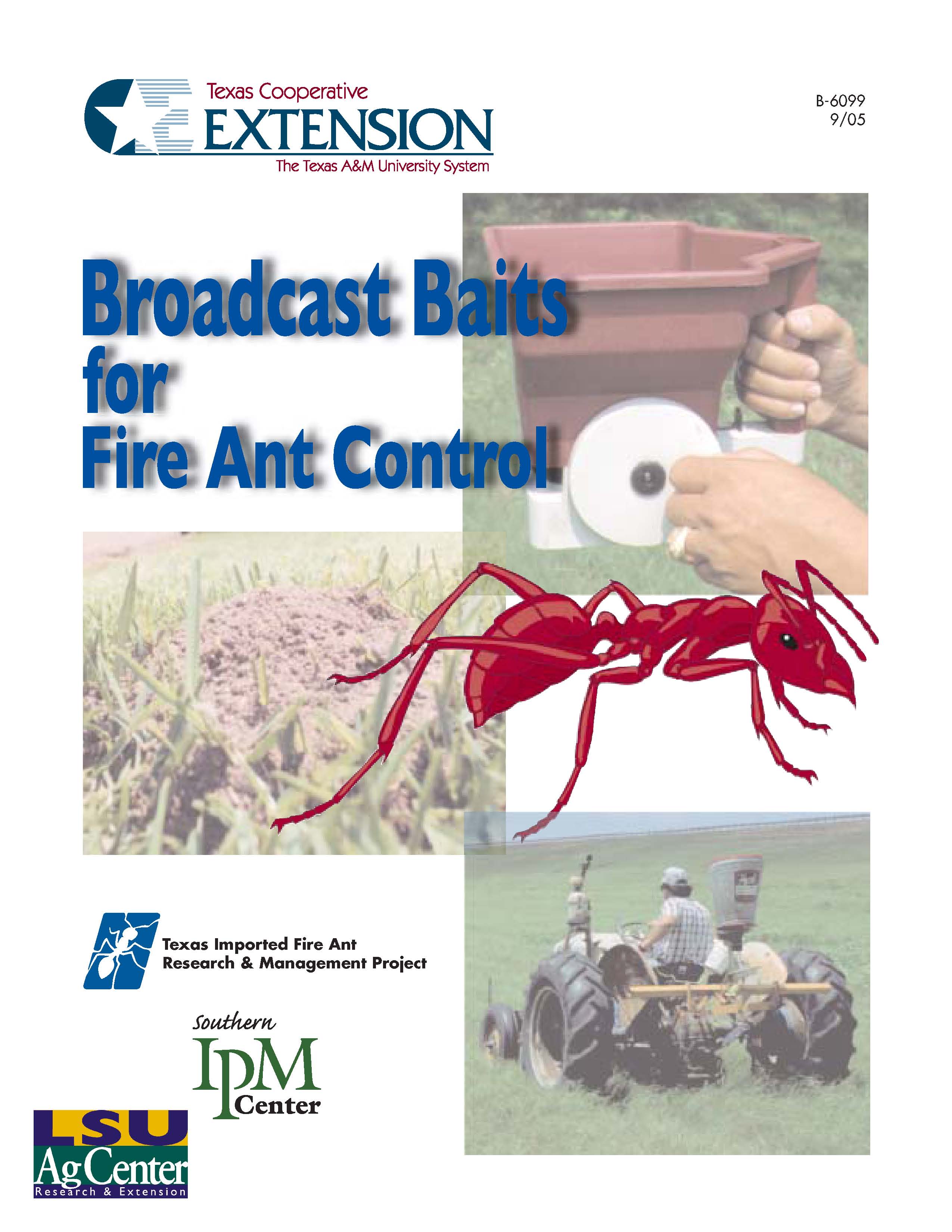 Broadcast Baits for Fire Ant Control