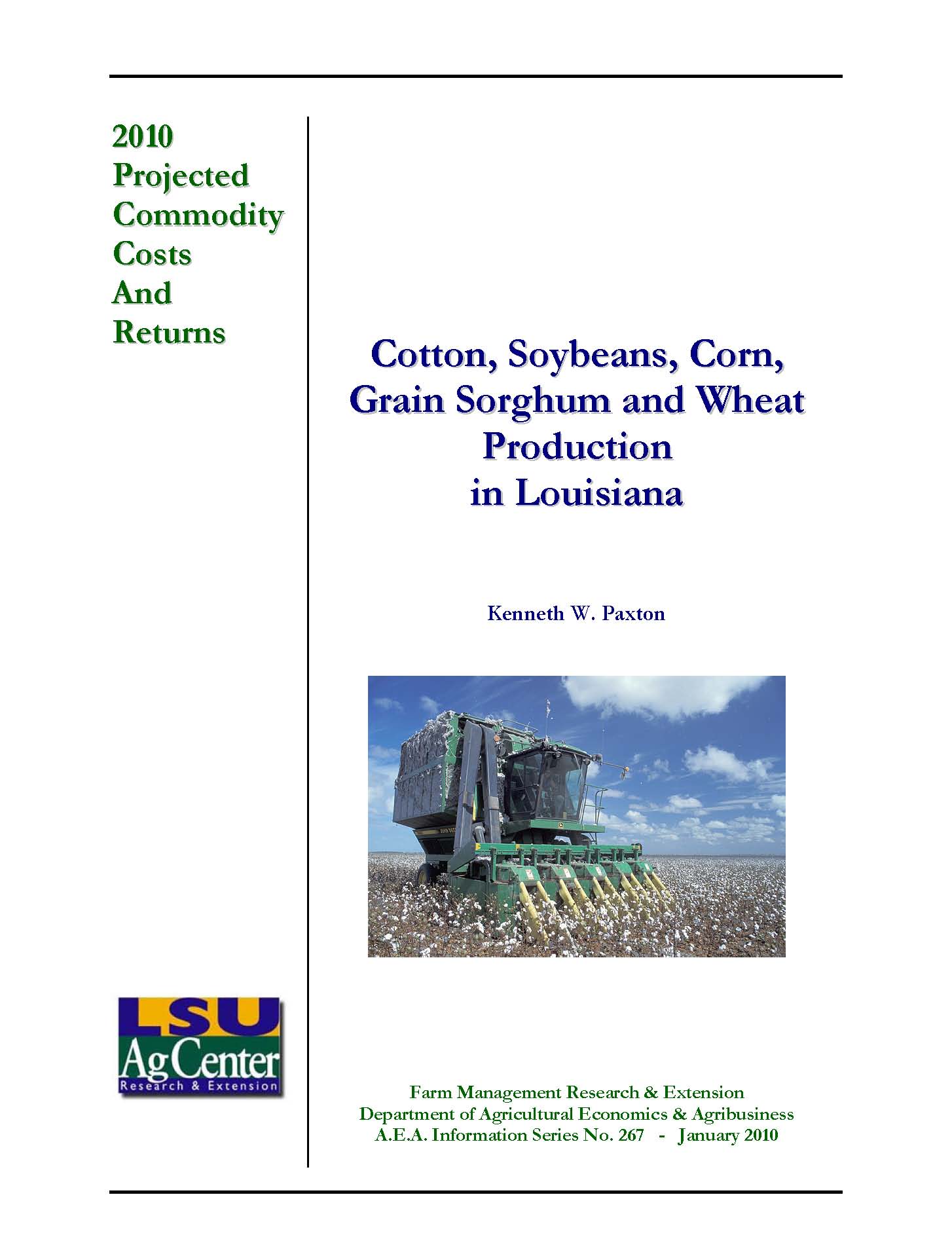 2010 Projected Costs and Returns - Cotton Soybeans Grain Sorghum and Wheat Louisiana