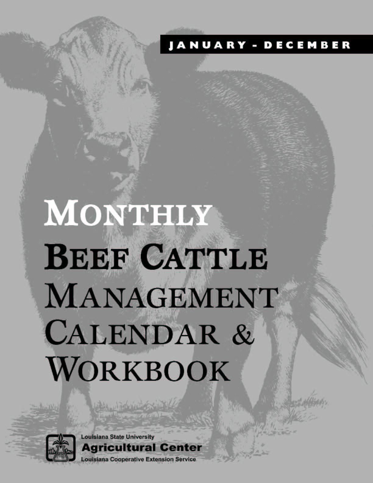 Monthly Beef Cattle Management Calendar & Workbook