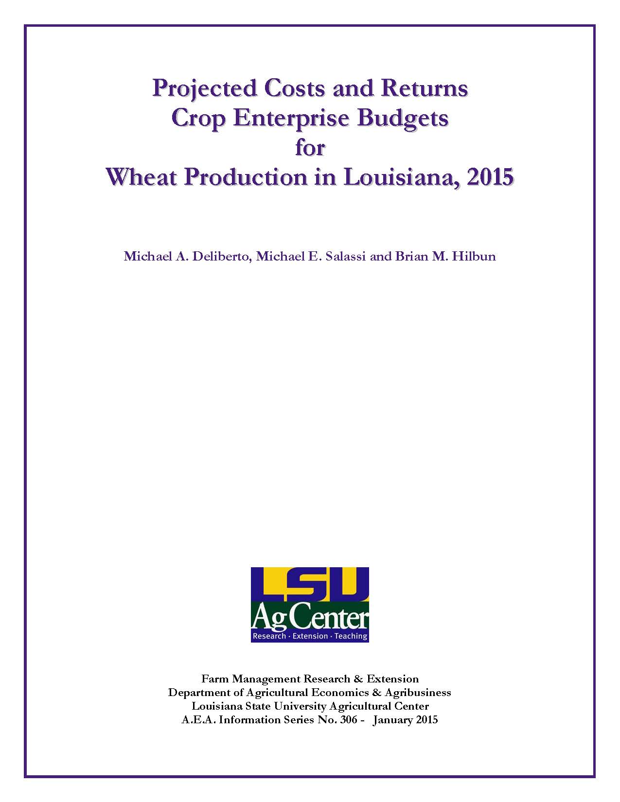 Projected Costs and Returns Budgets for Wheat Production in Louisiana 2015
