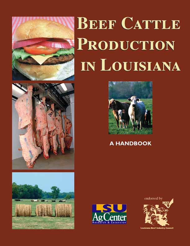 Beef Cattle Production in Louisiana - A Handbook