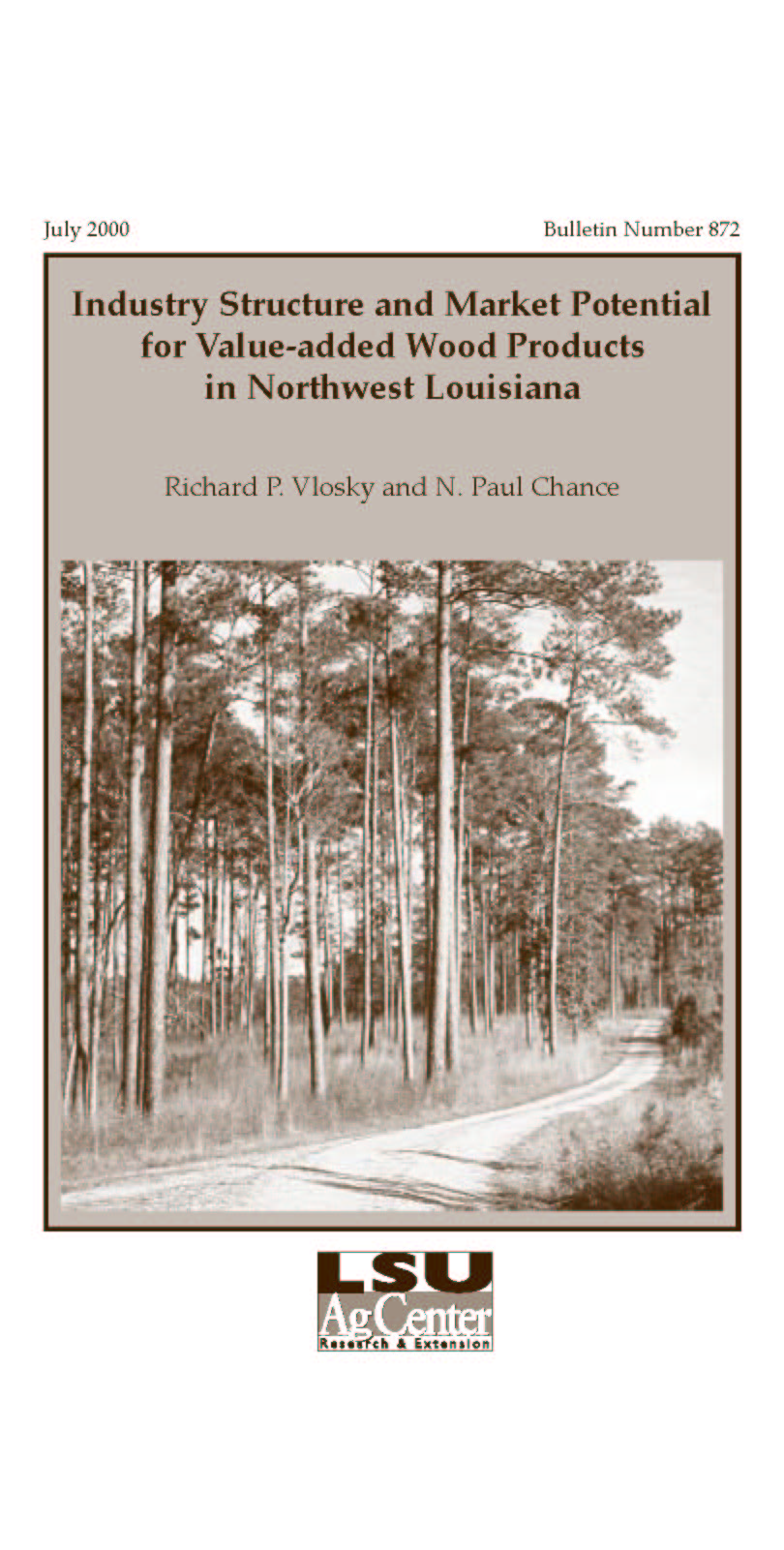 Industry Structure and Market Potential for Value-added Wood Products in Northwest Louisiana (July 2000)