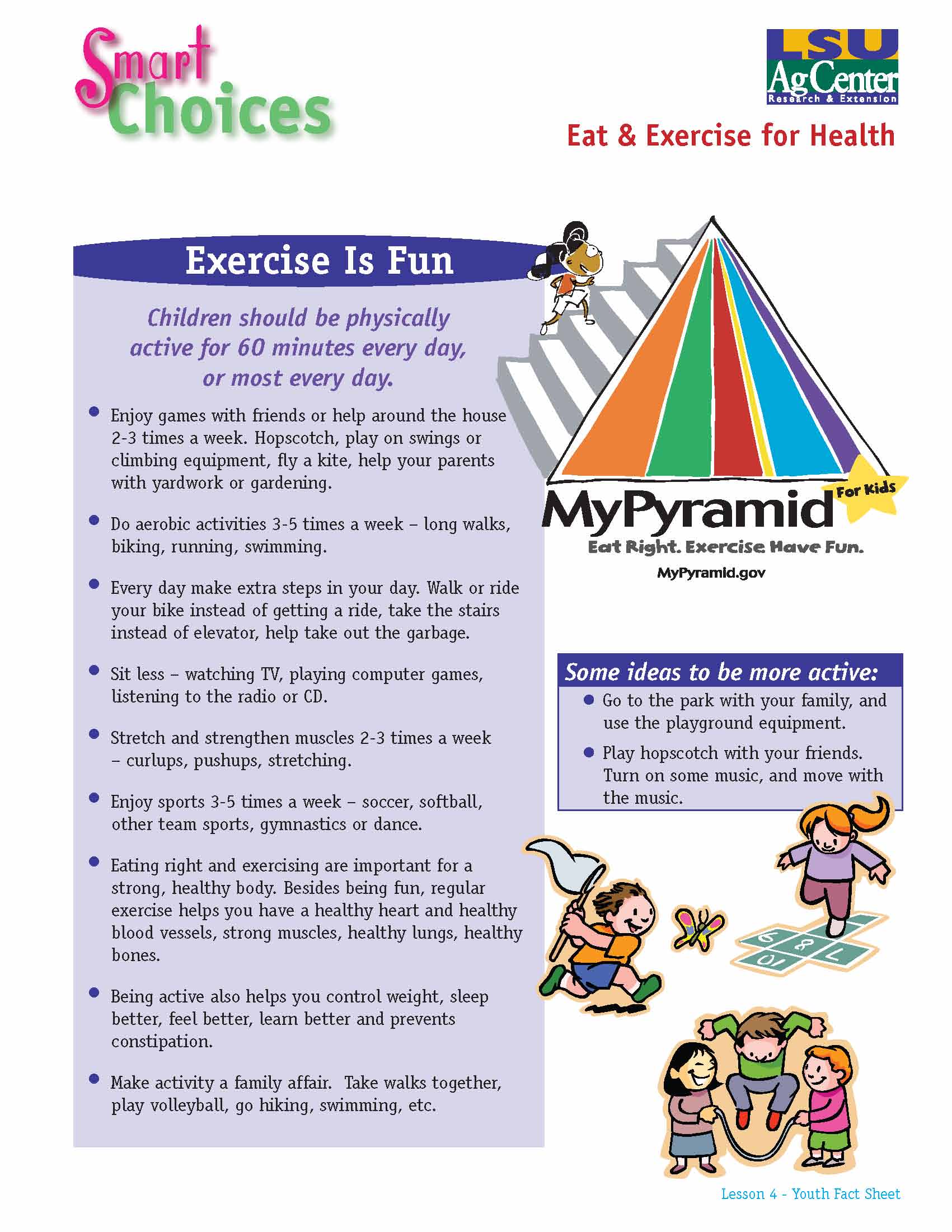 Smart Choices:  Exercise is Fun