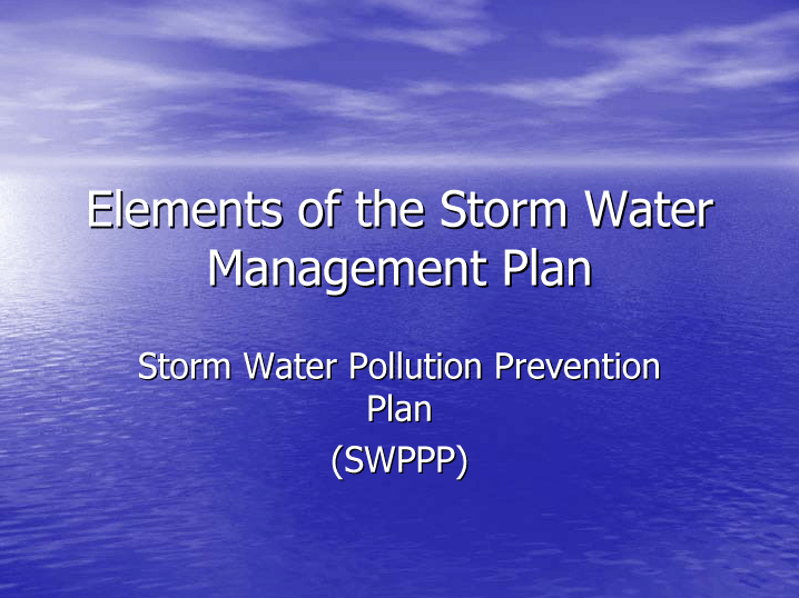 Elements of the Storm Water Management Plan