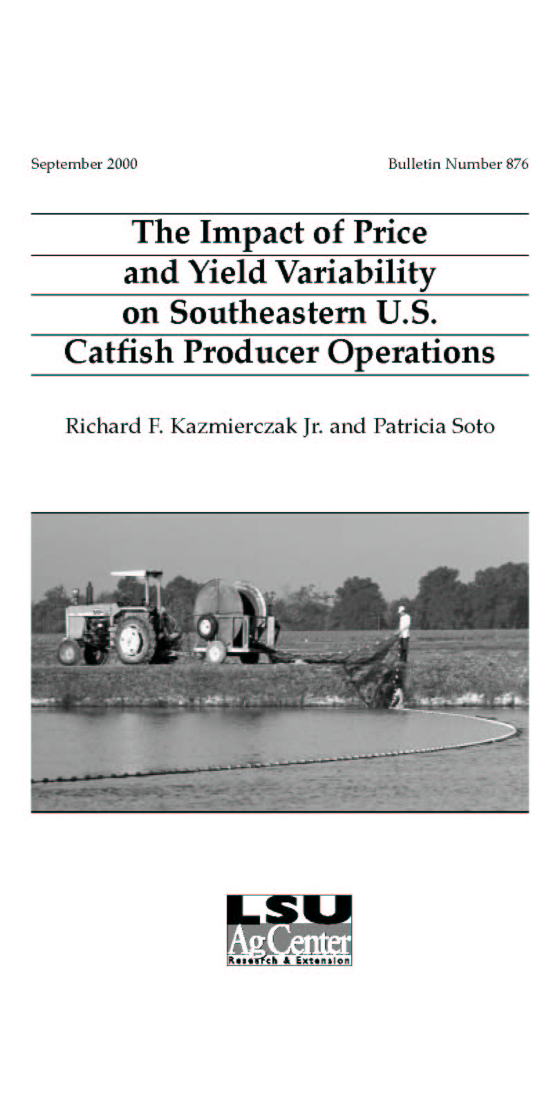 The Impact of Price and Yield Variability on Southeastern U.S. Catfish Producer Operations (September 2000)