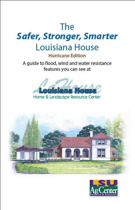 The Safer Stronger Smarter Louisiana House - Hurricane Edition