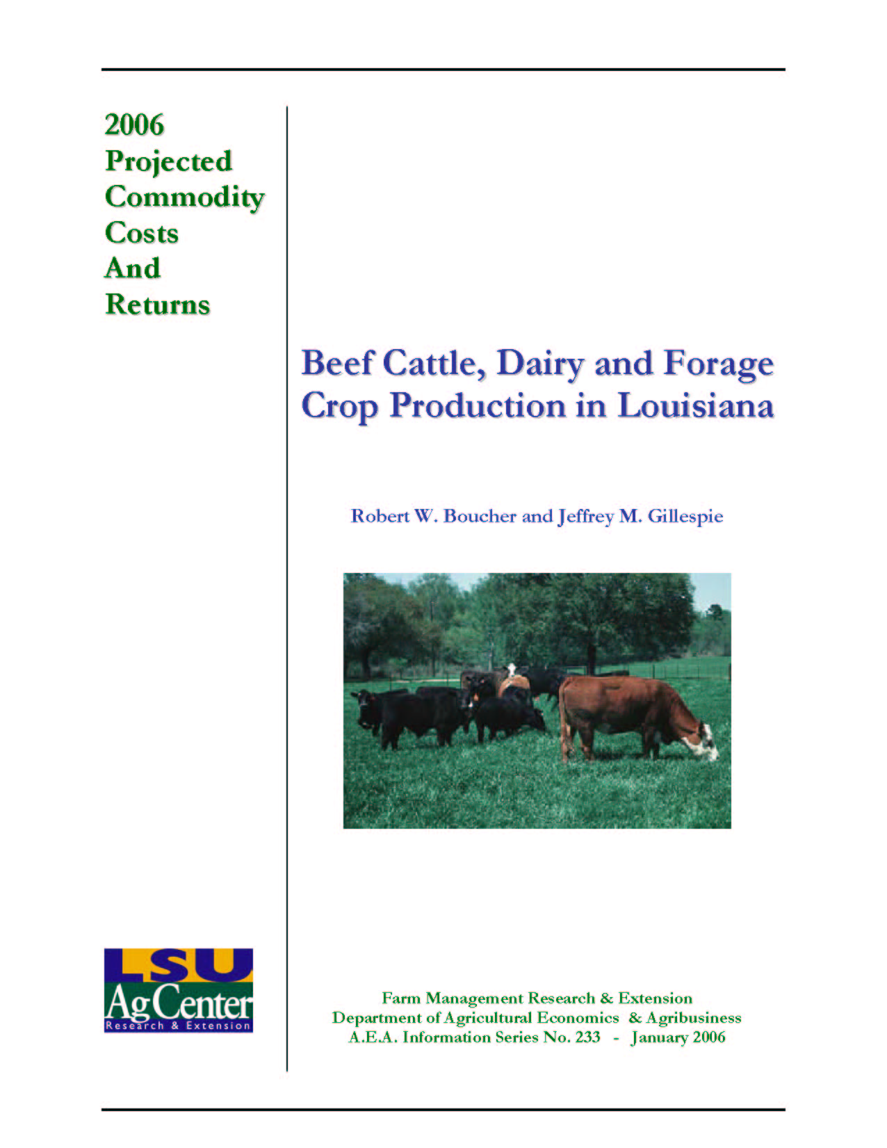 2006 Projected Beef Dairy and Forage Crop Production Costs