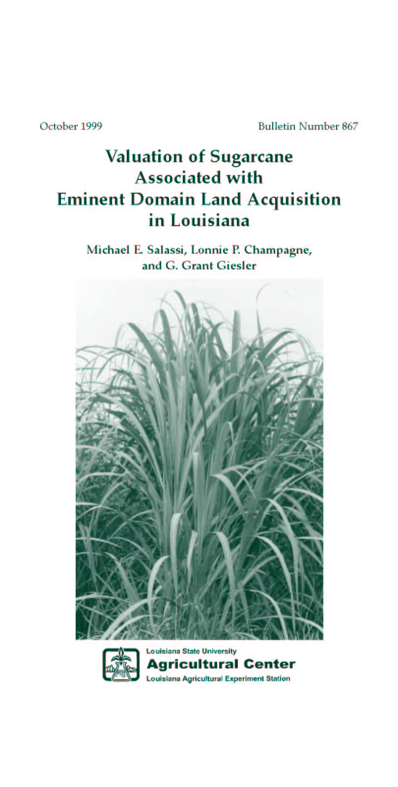 Valuation of Sugarcane Associated with Eminent Domain Land Acquisition in Louisiana (October 1999)
