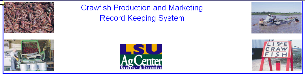 Crawfish Production and Marketing Record Keeping System