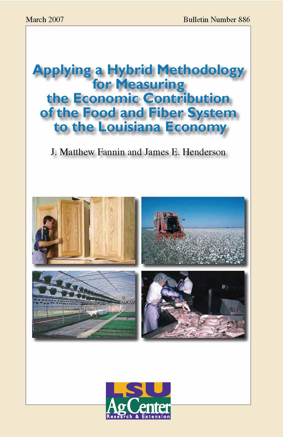 Applying a Hybrid Methodology for Measuring the Economic Contribution of the Food and Fiber System to the Louisiana Economy