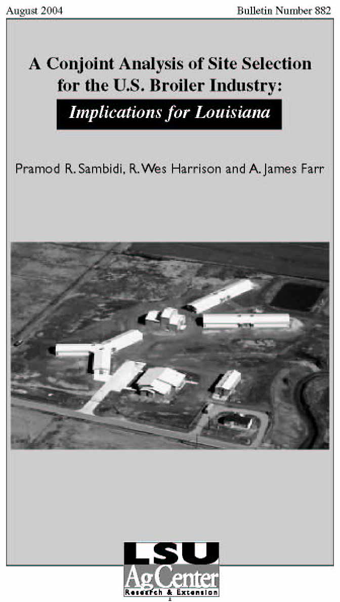 A Conjoint Analysis of Site Selection for the U.S. Broiler Industry: Implications for Louisiana (August 2004)